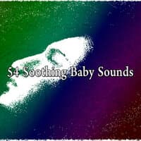 54 Soothing Baby Sounds