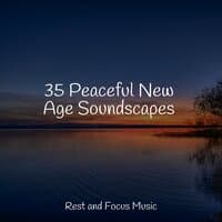 35 Peaceful New Age Soundscapes