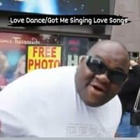 Love Dance/Got Me Singing Love Songs