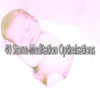 40 Storm Meditation Optimisations