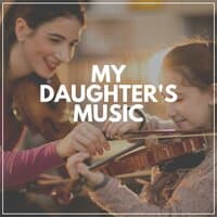 My Daughter's Music