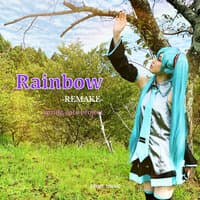 Rainbow -REMAKE-