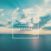 Ocean Soothe