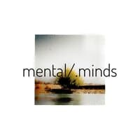 Mental/.Minds