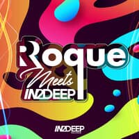 Roque Meets In2deep