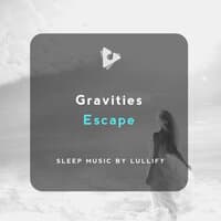 Gravities Escape