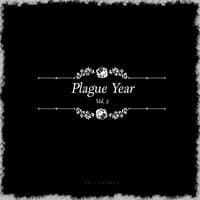 Plague Year, Vol. 2