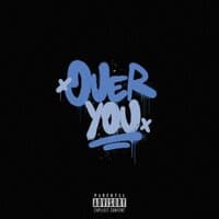 OVER YOU