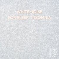 White Noise for Sleep, Insomnia