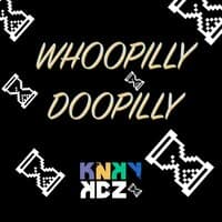 Whoopilly Doopilly