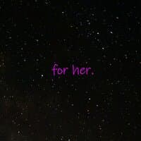 for her.