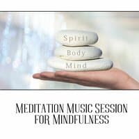 Meditation Music Session for Mindfulness