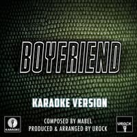 Boyfriend Originally Performed By Mabel