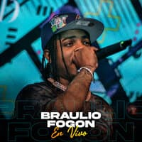 Braulio Fogon En Vivo