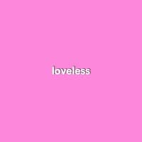 loveless