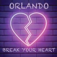 Break Your Heart