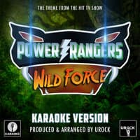 Power Rangers Wild Force Main Theme (From "Power Rangers Wild Force")