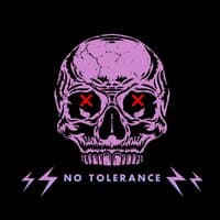 No Tolerance