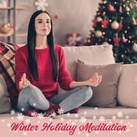 Winter Holiday Meditation - Special Set for Christmas 2021