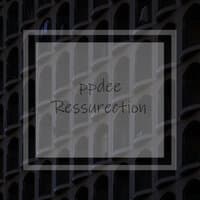 Ressurection