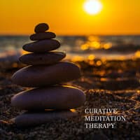 Curative Meditation Therapy: Physical and Emotional Well-Being, Soft Mindfulness, Healing Affirmations