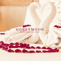 Honeymoon with Smooth Jazz