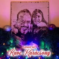 Rave Karácsony