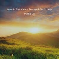 Love In The Valley Arr. For Strings