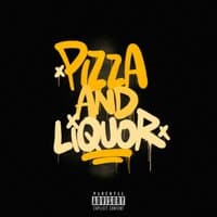 PIZZA AND LIQUOR