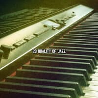 20 Quality Of Jazz