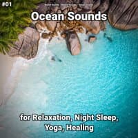 #01 Ocean Sounds for Relaxation, Night Sleep, Yoga, Healing