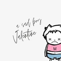 a sad boy valentine