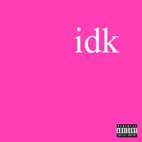 idk (Prod. by level)