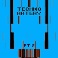 Techno Artery, Pt. 2