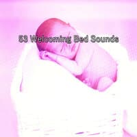 53 Welcoming Bed Sounds