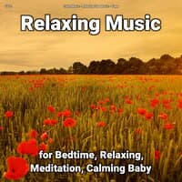 zZZz Relaxing Music for Bedtime, Relaxing, Meditation, Calming Baby