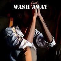 Wash Away