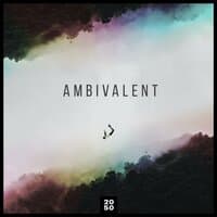 AMBIVALENT