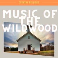 Music of the Wildwood