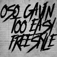 Too Easy Freestyle