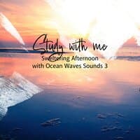 Study with Me: Sweltering Afternoon with Ocean Waves Sounds 3