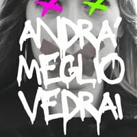 Andrà meglio vedrai