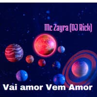 Vai Amor Vem Amor