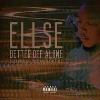 Better Off Alone