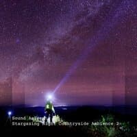 Sound Asleep: Stargazing Night Countryside Ambience 2