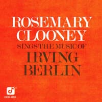 Rosemary Clooney Sings The Music Of Irving Berlin