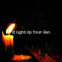 32 Light Up Your Zen