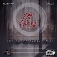 Refuse to Break Down