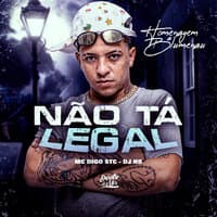 Não Tá Legal