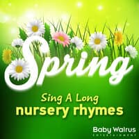 Spring Sing A Long Nursery Rhymes